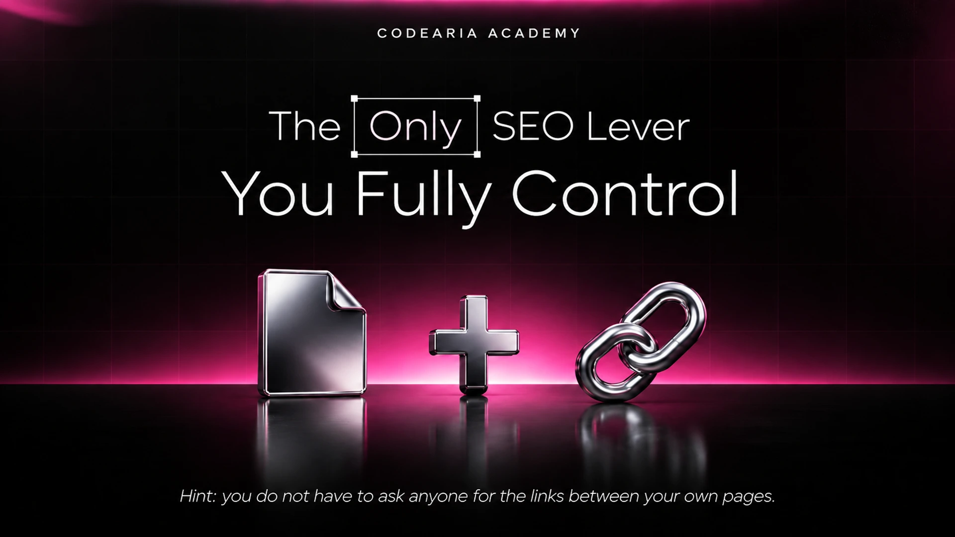 The Only SEO Lever You Fully Control